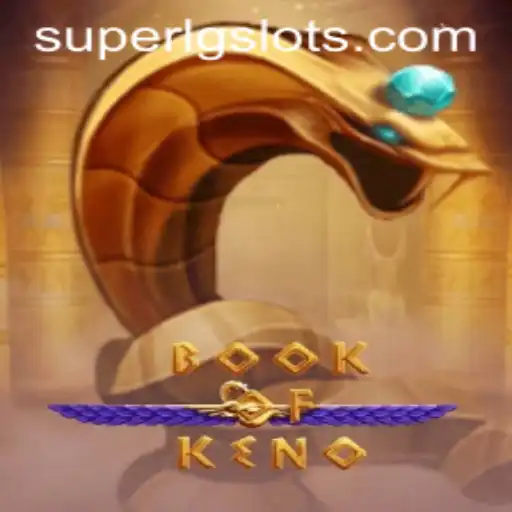 BookOfKeno: A New Era in Gaming with SUPERLG