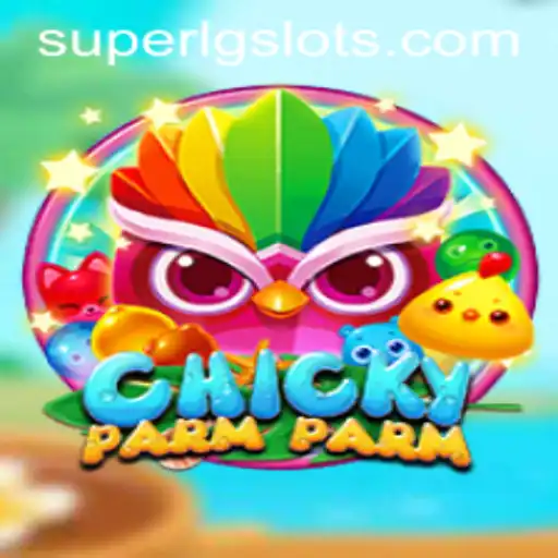 Unveiling the Excitement of ChickyParmParm: The Ultimate SUPERLG Challenge