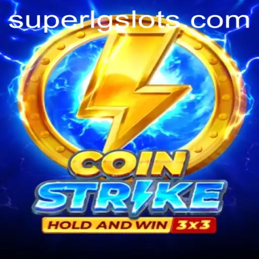 Explore the Thrilling World of Coinstrike: The Rise of SUPERLG