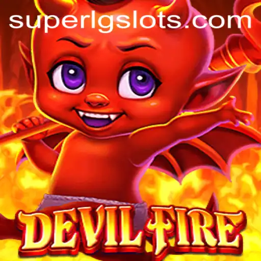 DevilFire: Dive Into the Thrilling World of SUPERLG