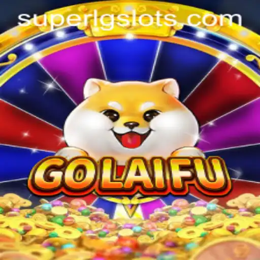 The Exciting World of GoLaiFu: Exploring the SUPERLG Experience