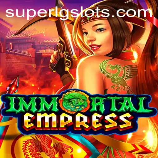 Exploring the World of ImmortalEmpress: The Rise of SUPERLG
