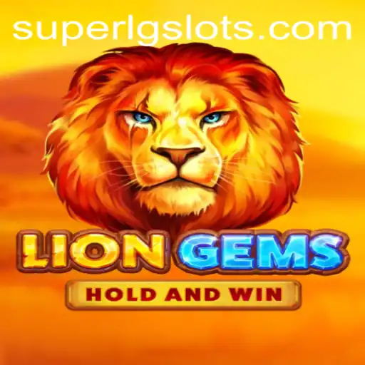 Exploring the Exciting World of LionGems: A Deep Dive into SUPERLG
