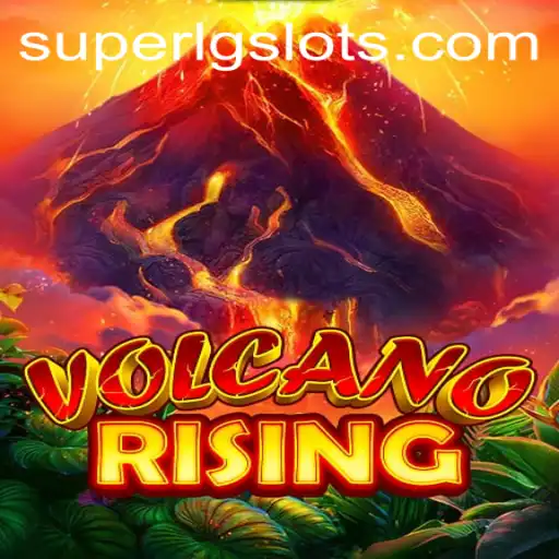 VolcanoRising: Embrace the Challenge of SUPERLG in the Latest Gaming Phenomenon