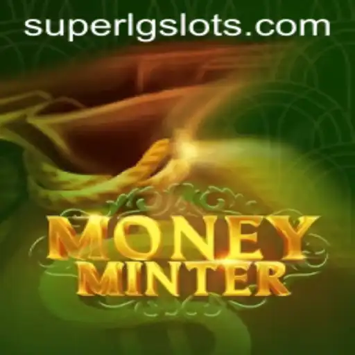 MoneyMinter: Master the Art of Super League Gaming