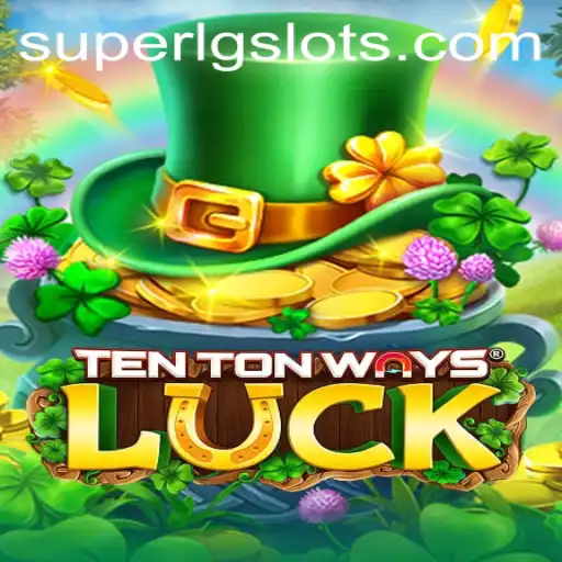 Discovering the Exciting World of TenTonWaysLuck